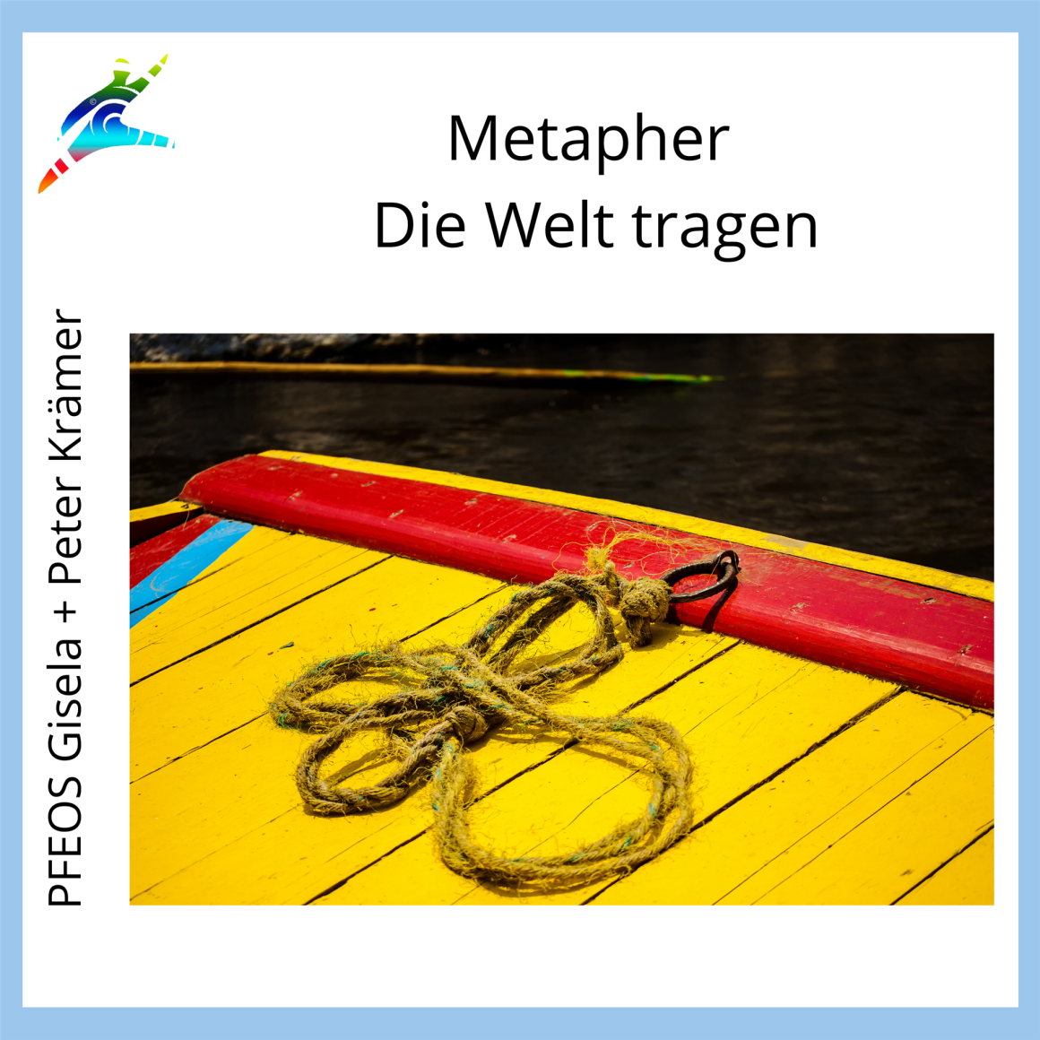 Seil auf einem farbigen Boot als Symbol für die Metapher „Die Welt tragen“